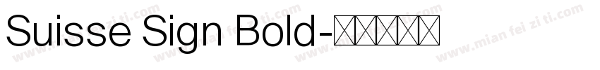 Suisse Sign Bold字体转换